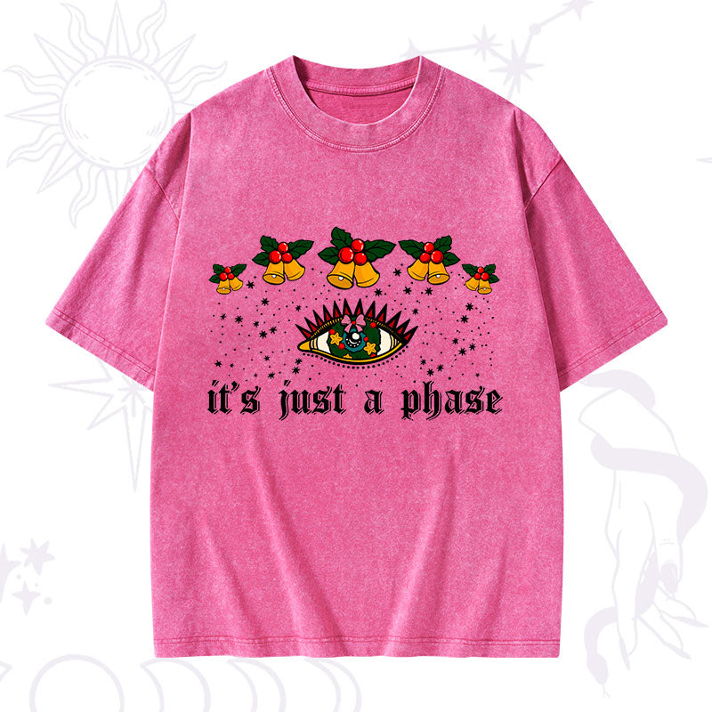 Christmas It's Just A Phase Washed T-Shirt