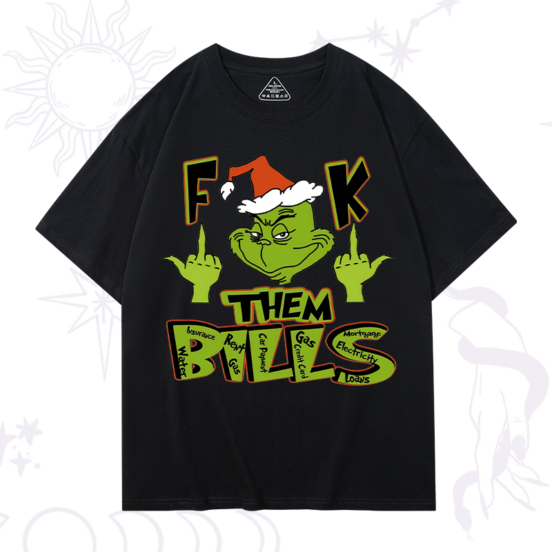 Fuck Them Bills Christmas T-Shirt