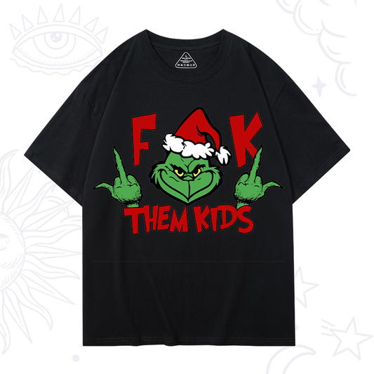 Fuck Them Kids Grinch Christmas T-Shirt