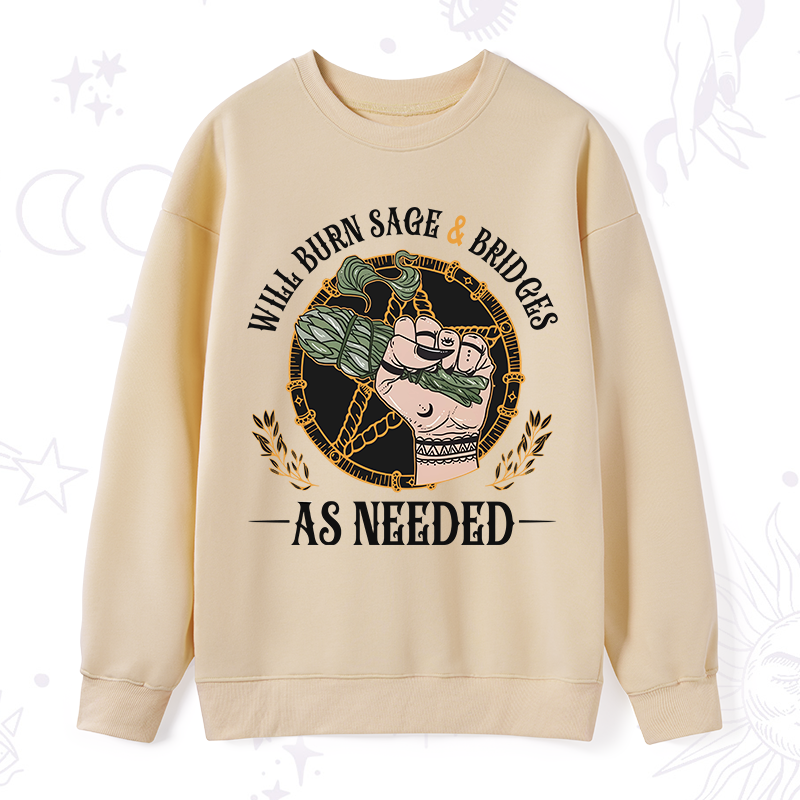 Will Burn Sage And Bridges Sweatshirt