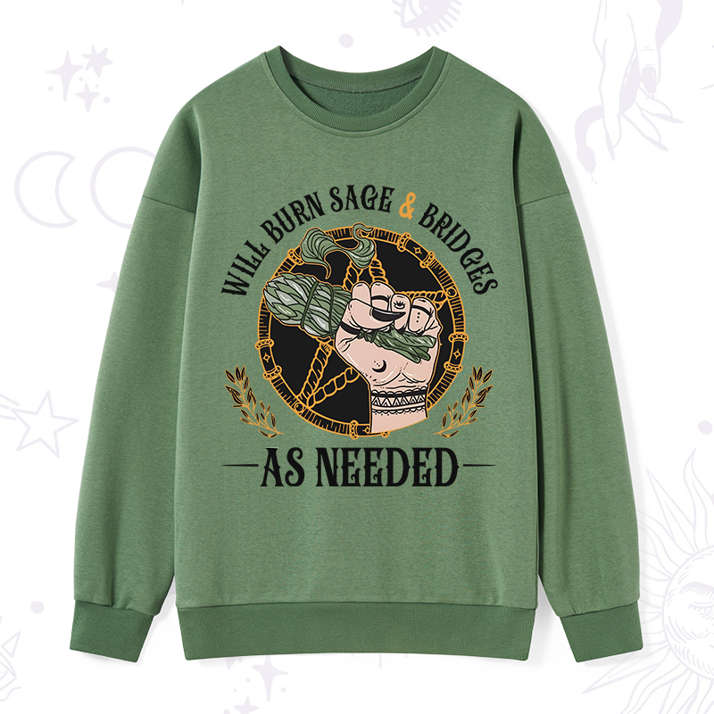 Will Burn Sage And Bridges Sweatshirt