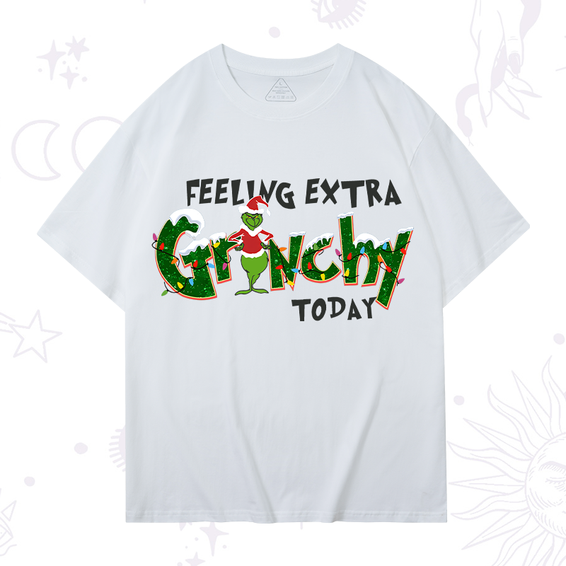 Feeling Extra Grinchy Today Christmas T-Shirt