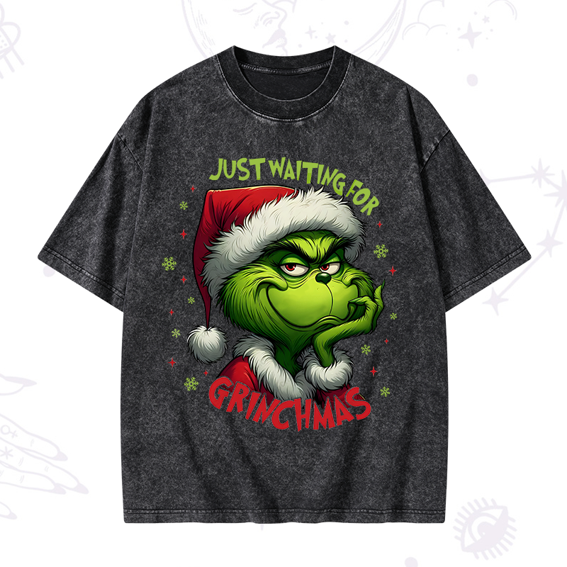 Just Waiting For Grinch Christmas Washed T-Shirt