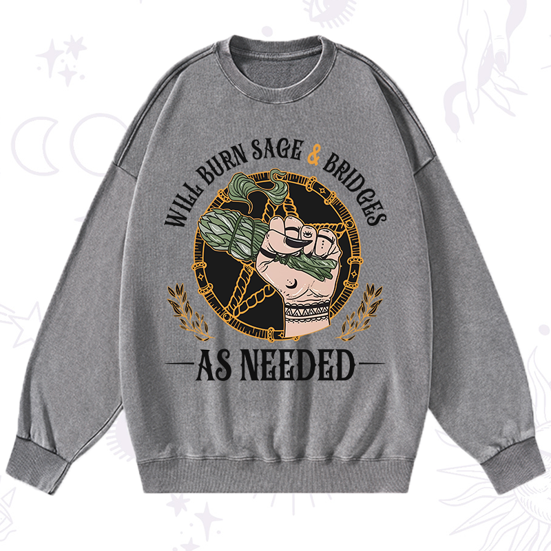 Will Burn Sage And Bridges Washed Sweatshirt