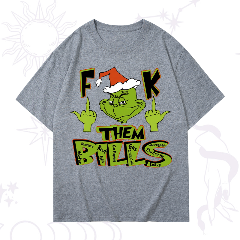 Fuck Them Bills Christmas T-Shirt