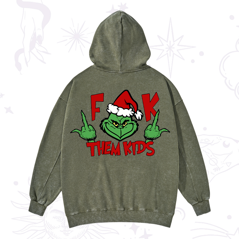 Fuck Them Kids Grinch Christmas Washed Hoodie