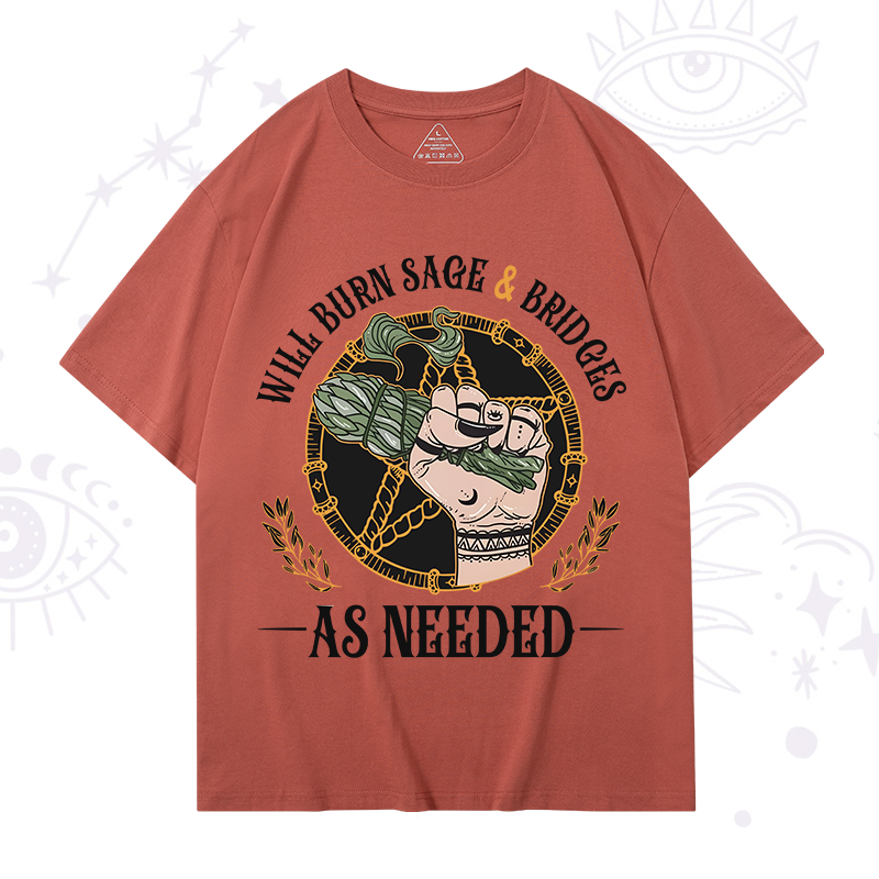 Will Burn Sage And Bridges T-Shirt