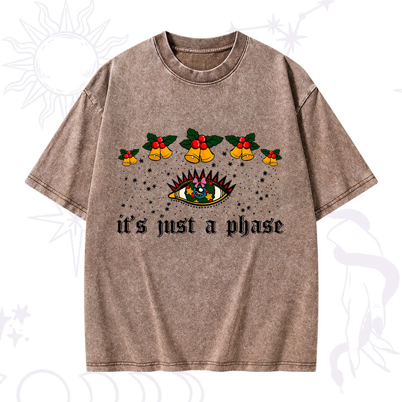 Christmas It's Just A Phase Washed T-Shirt