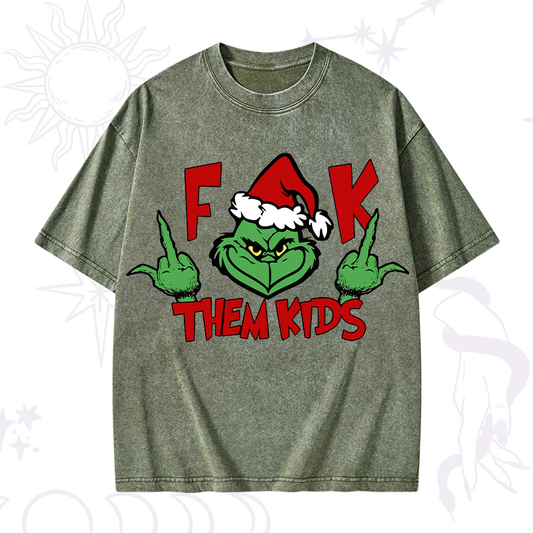 Fuck Them Kids Grinch Christmas Washed T-Shirt