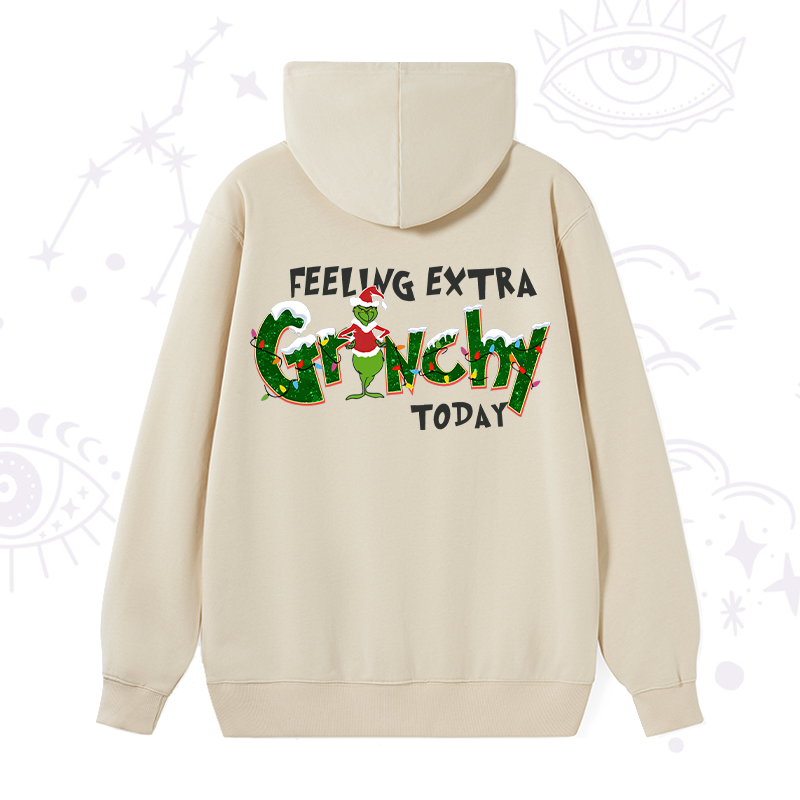 Feeling Extra Grinchy Today Christmas Hoodie