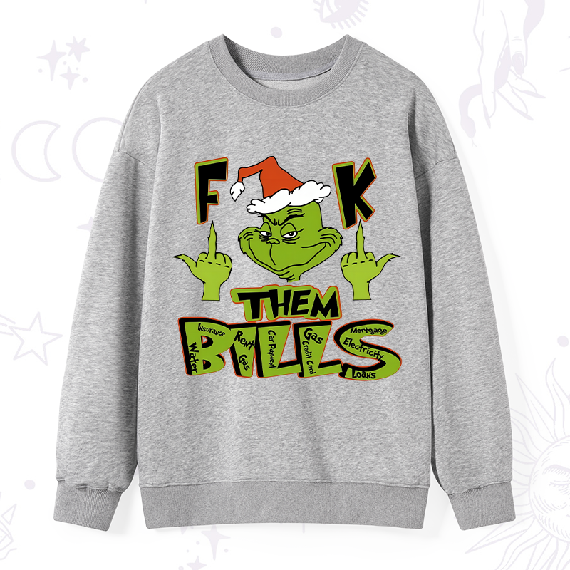 Fuck Them Bills Christmas Sweatshirt