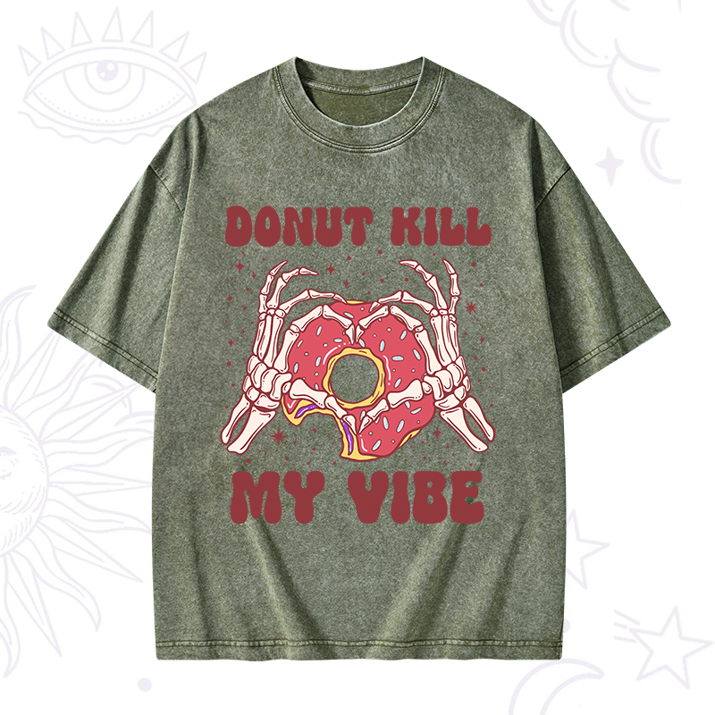 Donut Kill My Vibe Washed T-Shirt