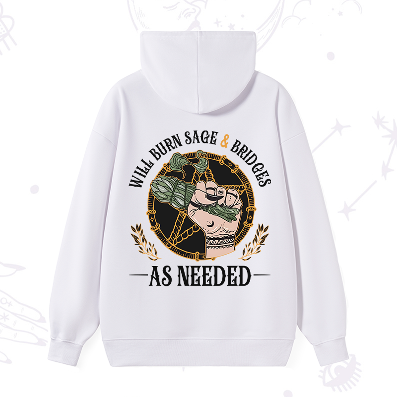 Will Burn Sage And Bridges Hoodie