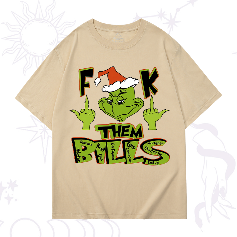 Fuck Them Bills Christmas T-Shirt