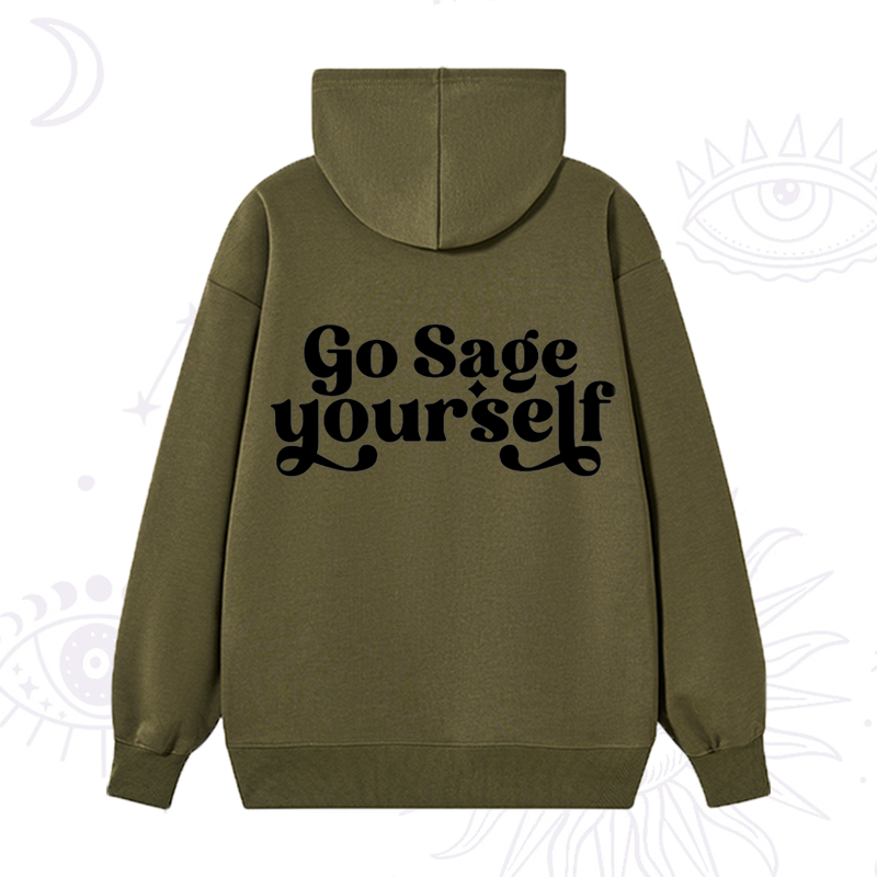 Go Sage Yourself Hoodie