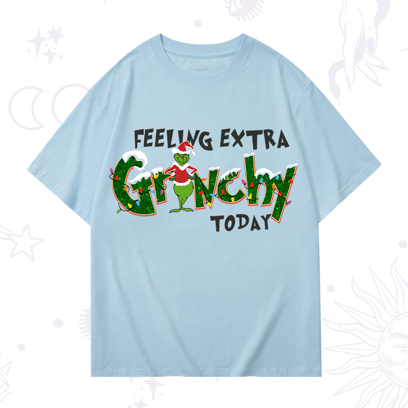 Feeling Extra Grinchy Today Christmas T-Shirt