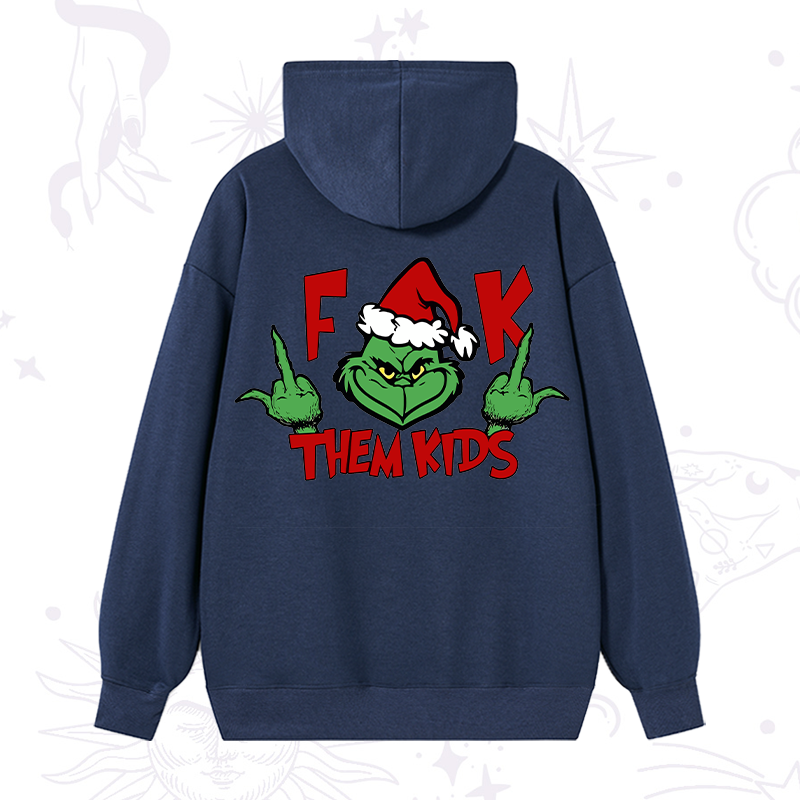 Fuck Them Kids Grinch Christmas Hoodie