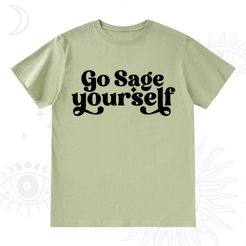 Go Sage Yourself T-Shirt