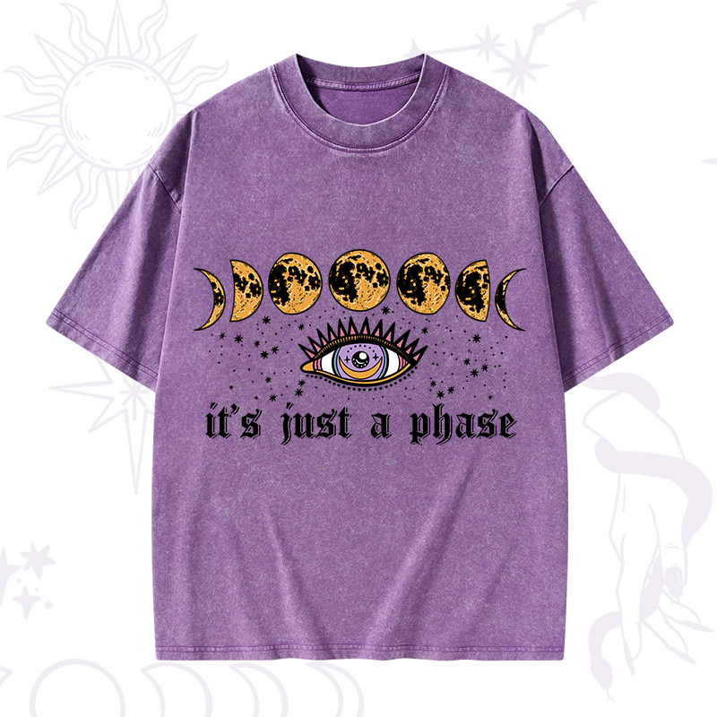 It's Just A Phase Washed T-Shirt