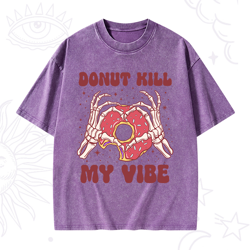 Donut Kill My Vibe Washed T-Shirt