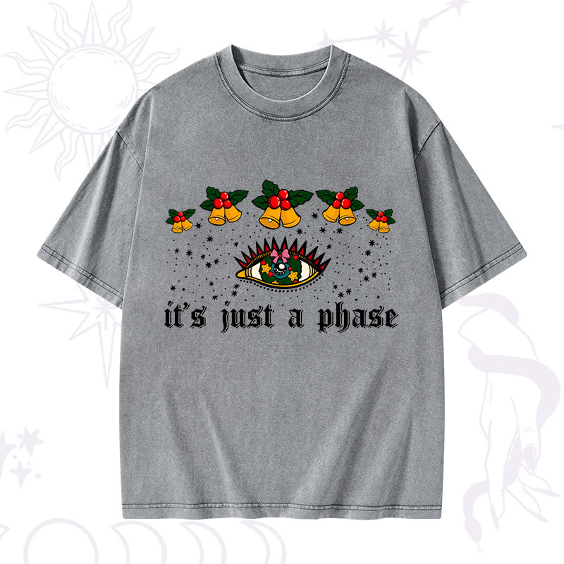 Christmas It's Just A Phase Washed T-Shirt