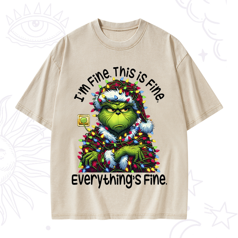 Everything Is Fine Grinch Christmas Washed T-Shirt