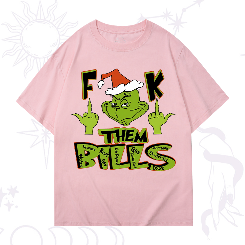 Fuck Them Bills Christmas T-Shirt