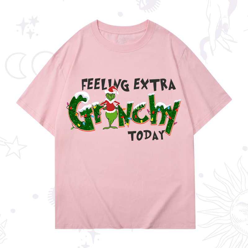 Feeling Extra Grinchy Today Christmas T-Shirt