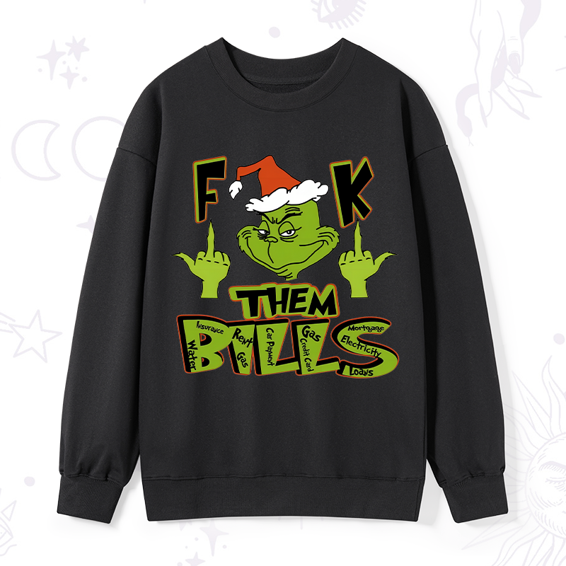 Fuck Them Bills Christmas Sweatshirt