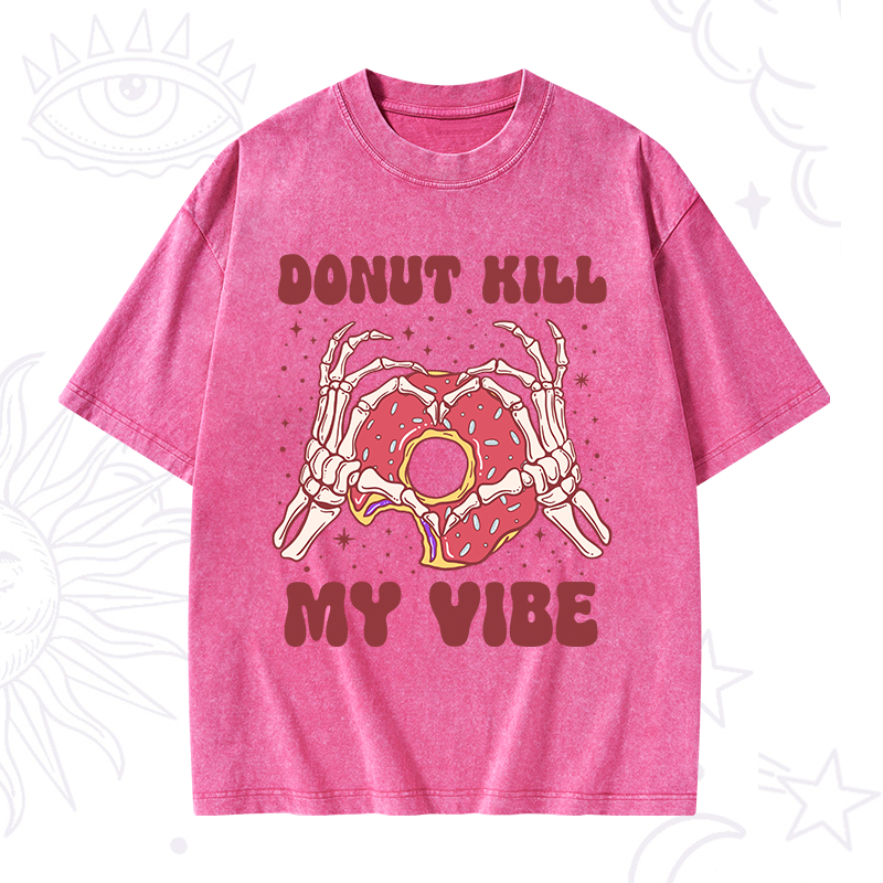 Donut Kill My Vibe Washed T-Shirt