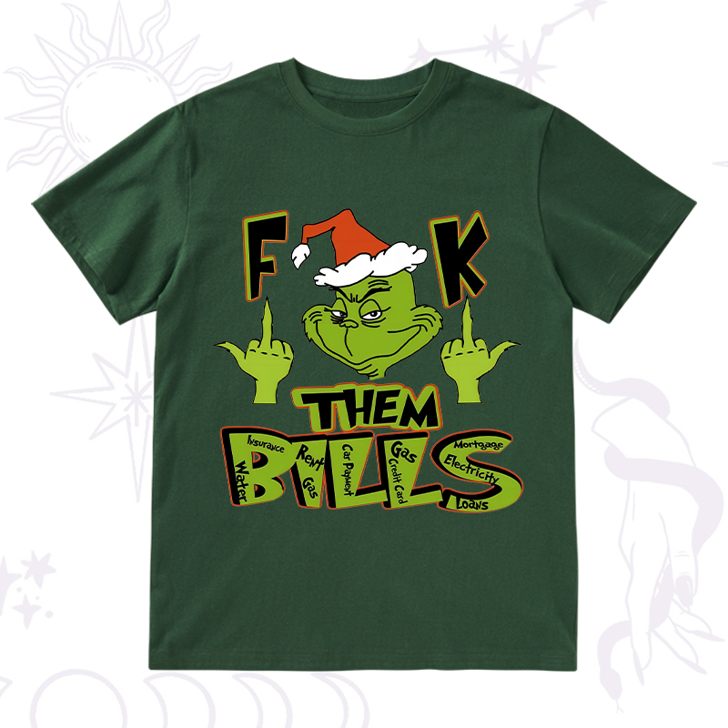 Fuck Them Bills Christmas T-Shirt