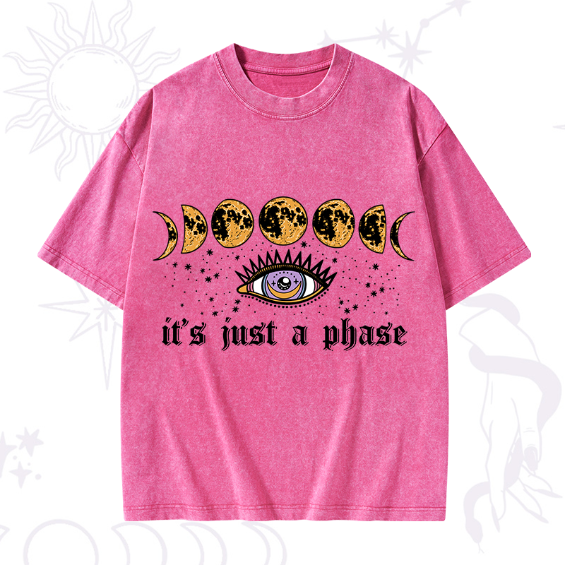 It's Just A Phase Washed T-Shirt