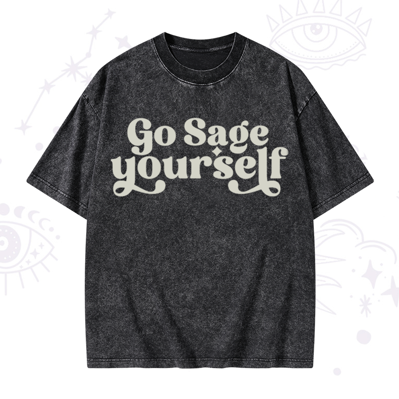 Go Sage Yourself Washed T-Shirt