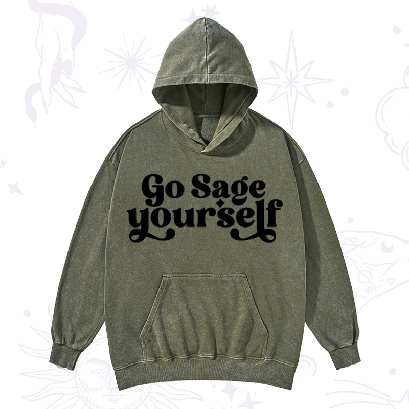 Go Sage Yourself Washed Hoodie