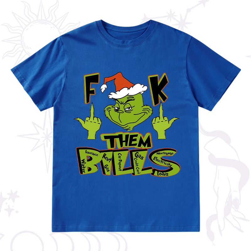 Fuck Them Bills Christmas T-Shirt