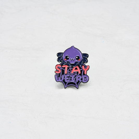 Stay Weird Pin