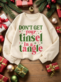 Cream Don't Get Your Tinsel In A Tangle Sweatshirt