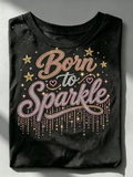 Black Born To Sparkle Rhinestone T-Shirt